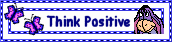 ThinkPositive.gif image by termaltam